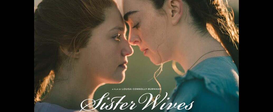 Sister Wives film poster featuring Mia McKenna-Bruce and Louisa Connolly-Burnham
